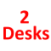 2 Desks