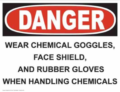 21272 danger wear chemical goggles shield & gloves