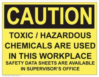21305 Caution Toxic - Hazardous Chemicals MSDS Available