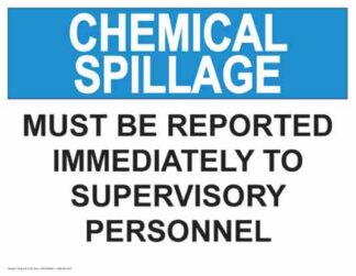 21331 Chemical Spillage Must Be Reported Immediately