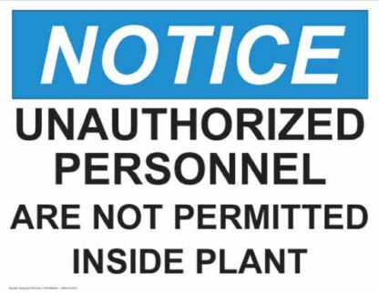 21354 notice unauthorized personnel permitted inside plant