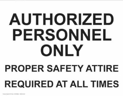 21370 authorized personnel only safety attire required