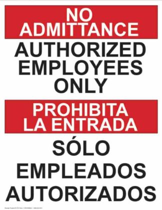 21372 No Admittance Authorized Employees Only Bilingual
