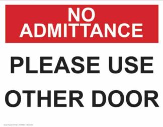 21373 No Admittance Please Use Other door
