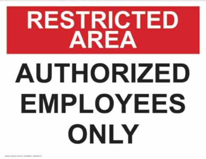 21374 restricted area authorized employees only