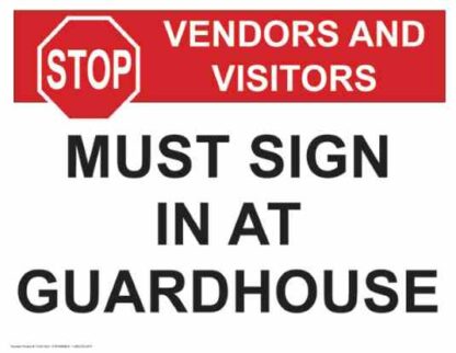21424 stop visitors and vendors must sign in at guardhouse 1