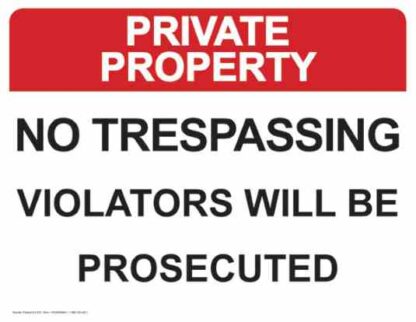 21522 private property no trespassing vioators will be prosecuted 1