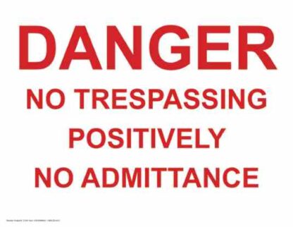 21536 danger no trespassing positively no admittance 1