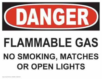 21670 danger flammable gas no smoking matches or open lights 1