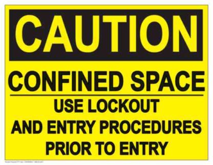 21771 caution confined space use lockout and entry procedures prior to entry 1