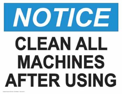 21834 notice clean all machines after using