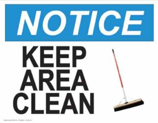 21839 Notice Keep Area Clean Broom Logo