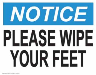 21842 Notice Please Wipe Your Feet