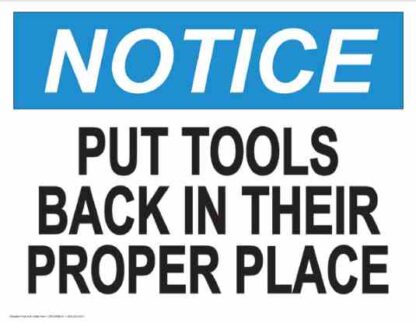 21844 notice put tools back in their proper place