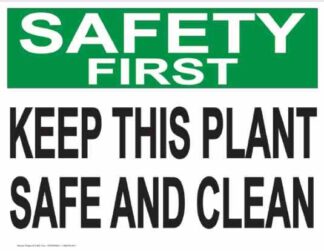 21849 Safety First Keep This Plant Safe And Clean