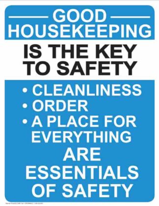 21866 Good Housekeeping Is The Key To Safety Vertical Blue