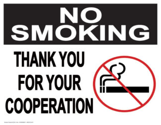 No Smoking Thank You For Your Cooperation Sign