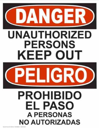 22754 Danger Unauthorized Persons Keep Out Bilingual