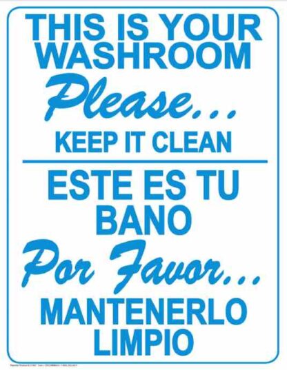 22814 this is your washroom please keep it clean bilingual