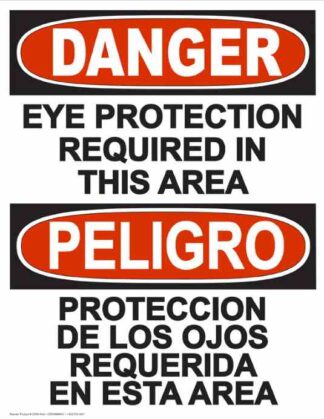 22821 Danger Eye Protection Required In This Area Bilingual