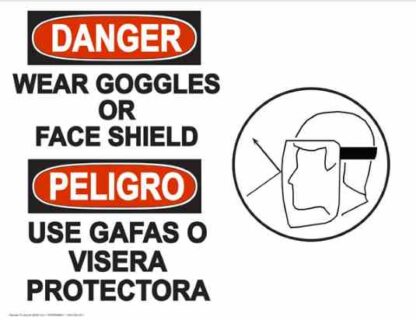 22823 danger wear goggles or face shield bilingual