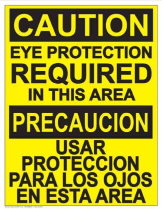 22825 Caution Eye Protection Required In This Area Bilingual