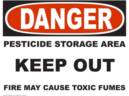 Danger pesticide storage area keep out sign