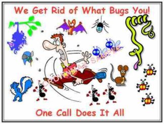 2598 We Get Rid Of What Bugs You