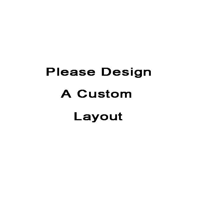 Please Design a Custom Layout